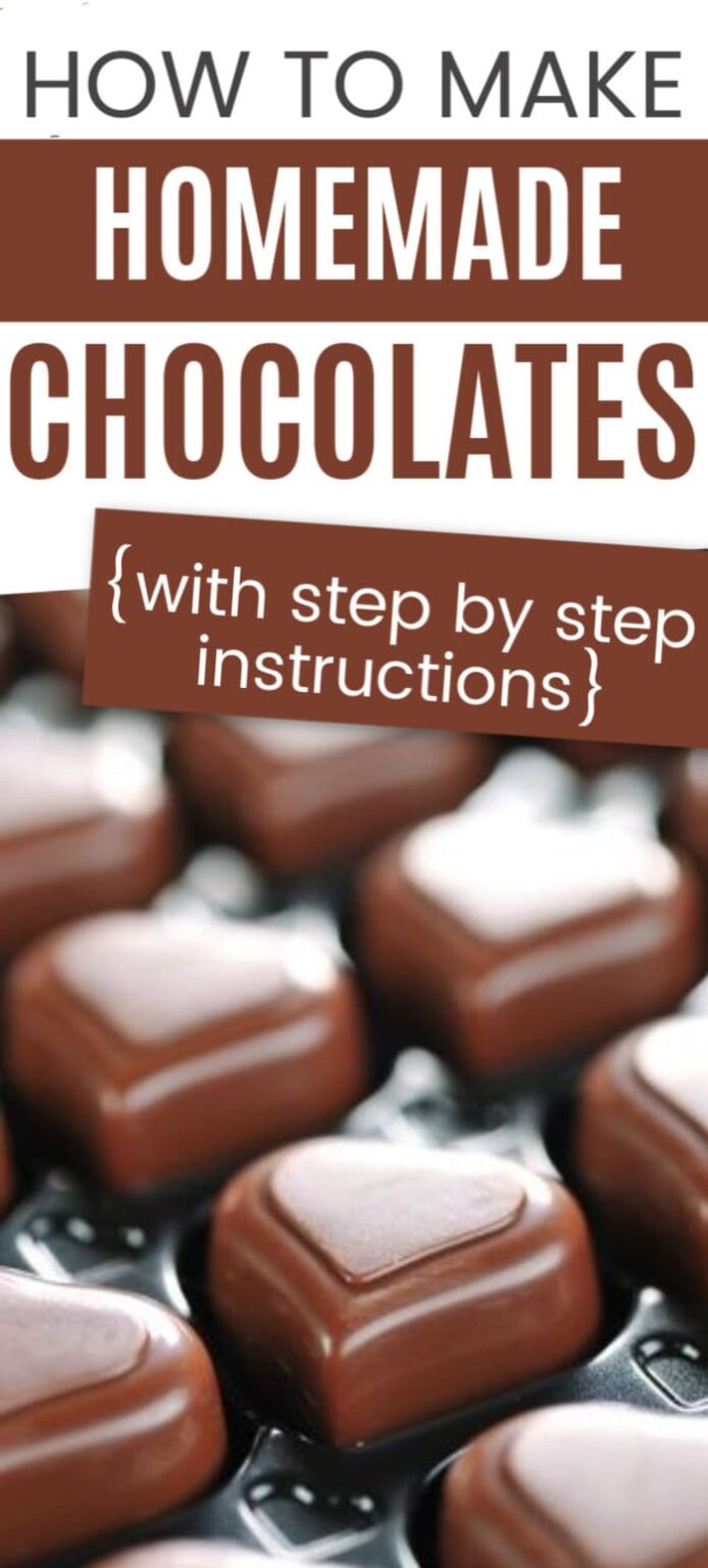 How to Make Homemade Chocolates {with Step-by-Step Instructions ...