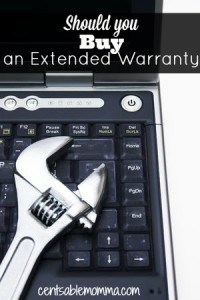 Should You Buy An Extended Warranty? - Centsable Momma