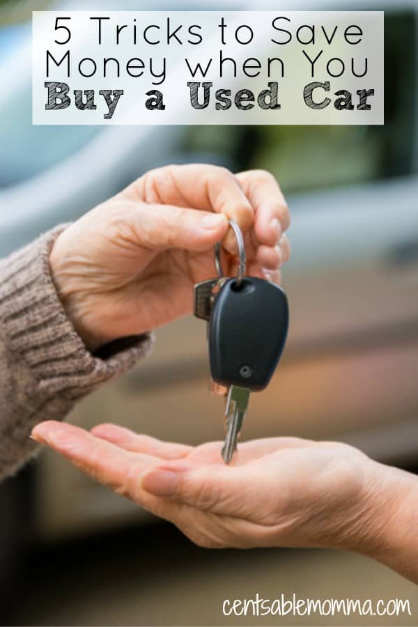 16 Tips to Save Money When Buying a Used Car - Centsable Momma