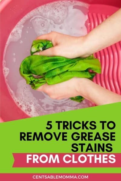 5 Tricks to Remove Grease Stains from Clothes - Centsable Momma