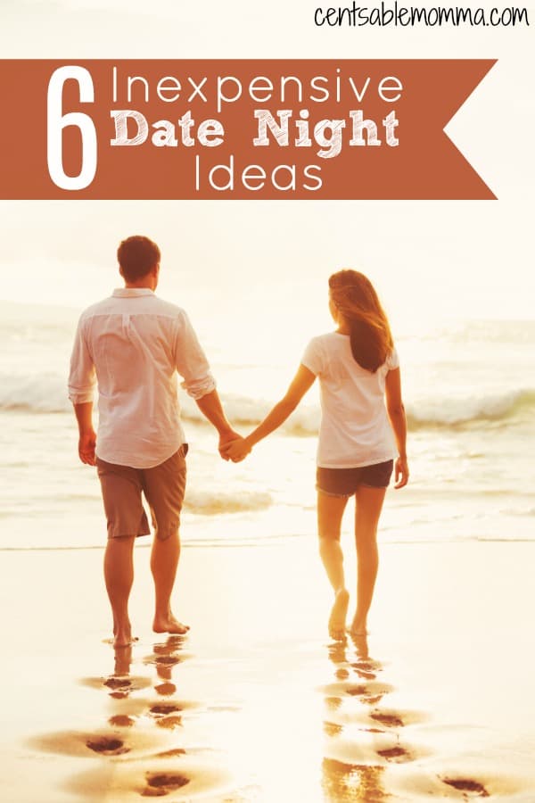 6 Inexpensive Date Night Ideas Centsable Momma