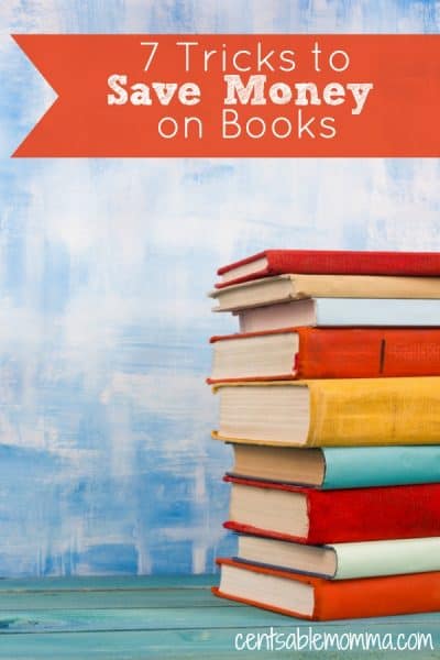 7 Tricks to Save Money on Books - Centsable Momma