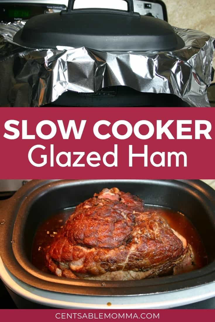 Slow Cooker Glazed Ham Recipe - Centsable Momma