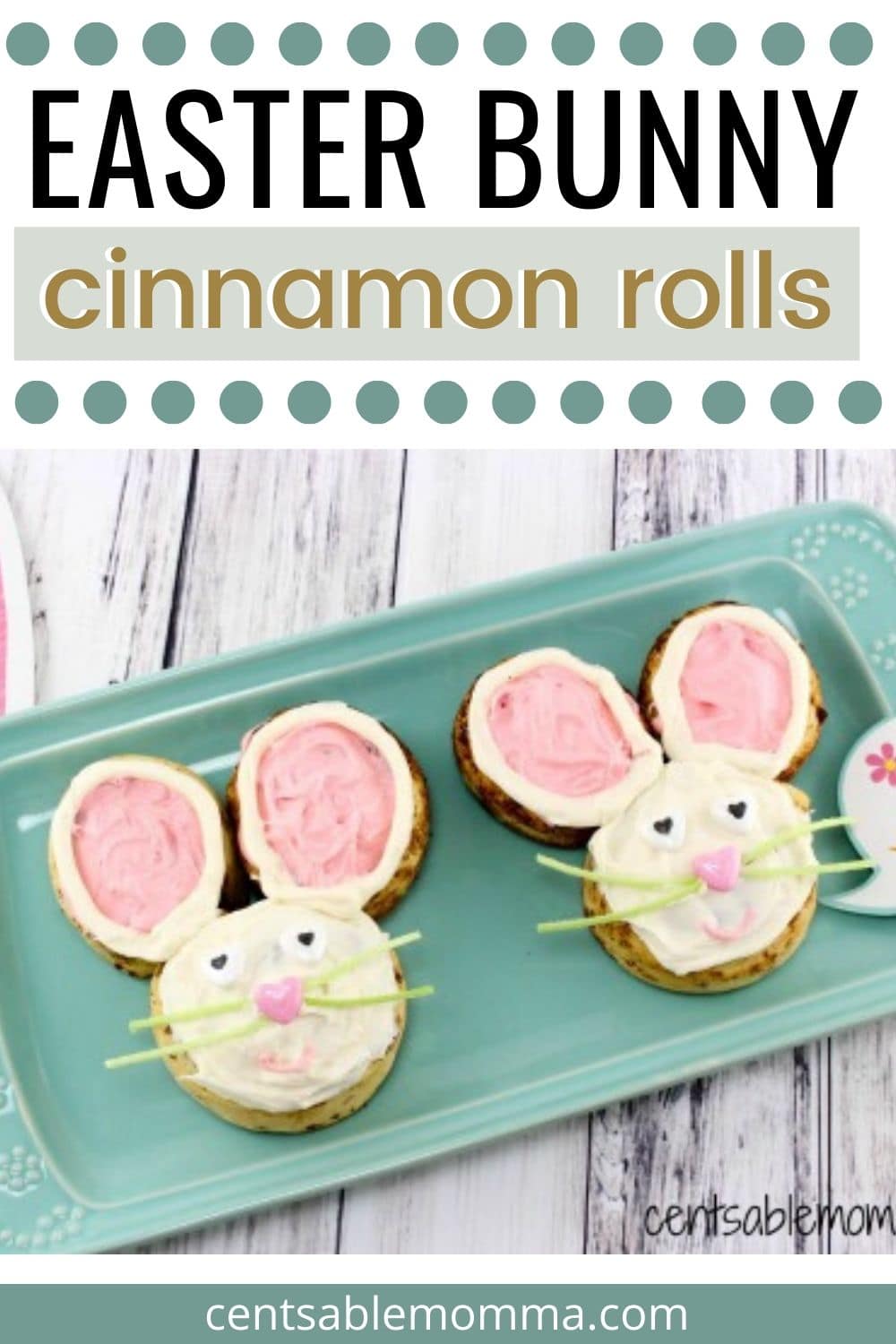 Easter Bunny Cinnamon Rolls Recipe - Centsable Momma