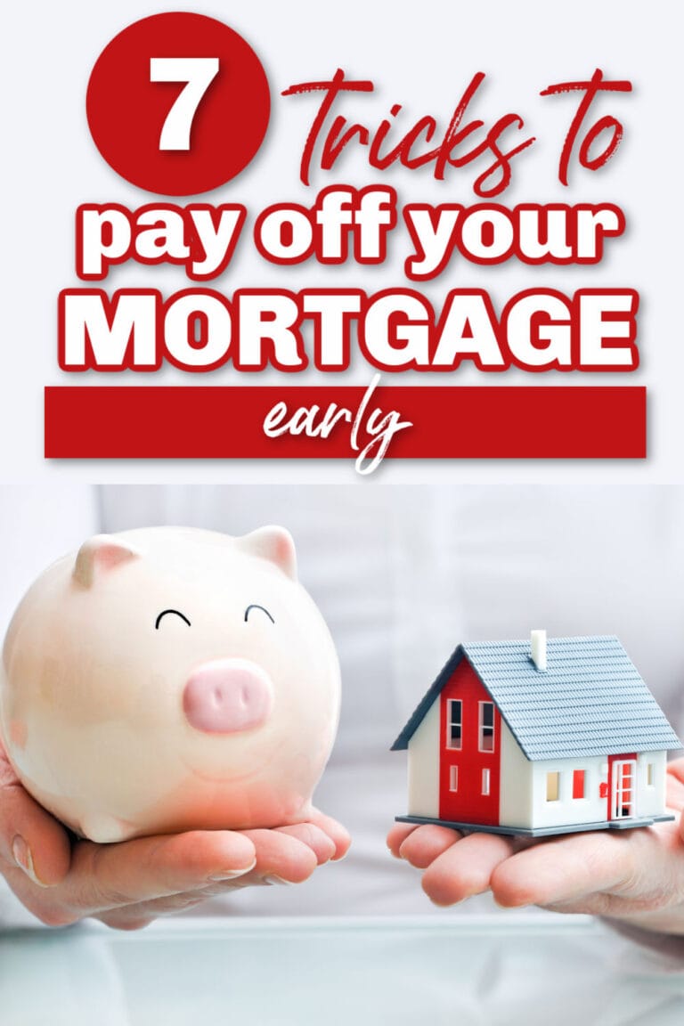 7 Tricks To Pay Off Your Mortgage Early - Centsable Momma