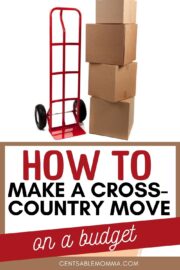 How To Make A Cross-Country Move On A Budget - Centsable Momma